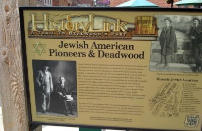 This interpretative sign on Deadwood's main drag explains its Jewish heritage.