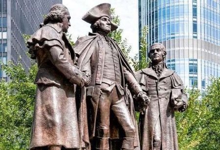 Chicago’s Heald Square is home to a sculpture of Pres. Washing- ton (center), Robert Morris (left) and Haym Salomon. The inscription cites Washington’s 1790 speech to the Touro Synagogue in Newport, RI, pledging that the US would ‘give bigotry no sanction.’