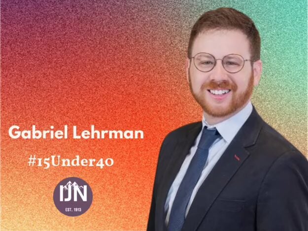 Cantor Gabriel Lehrman, and IJN 15 Under 40 in 2026.